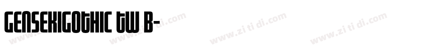 gensekigothic tw b字体转换